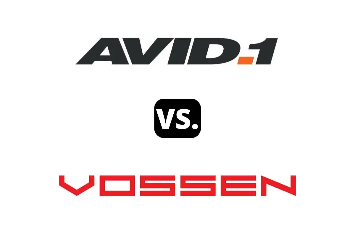 Avid vs Vossen wheels (Compared)