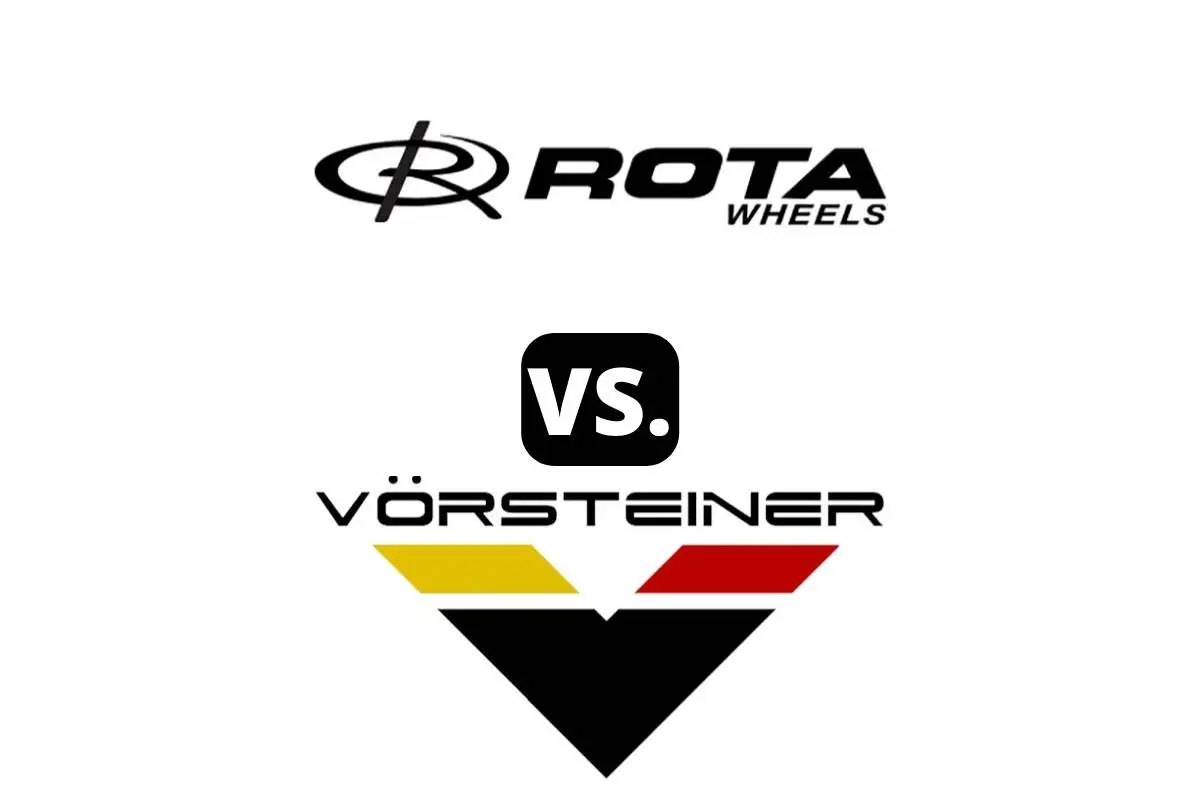 Rota vs Vorsteiner wheels (Compared)