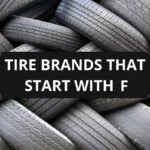 Tire Brands That Start With F