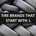21 Tire Brands That Start With L (Researched)