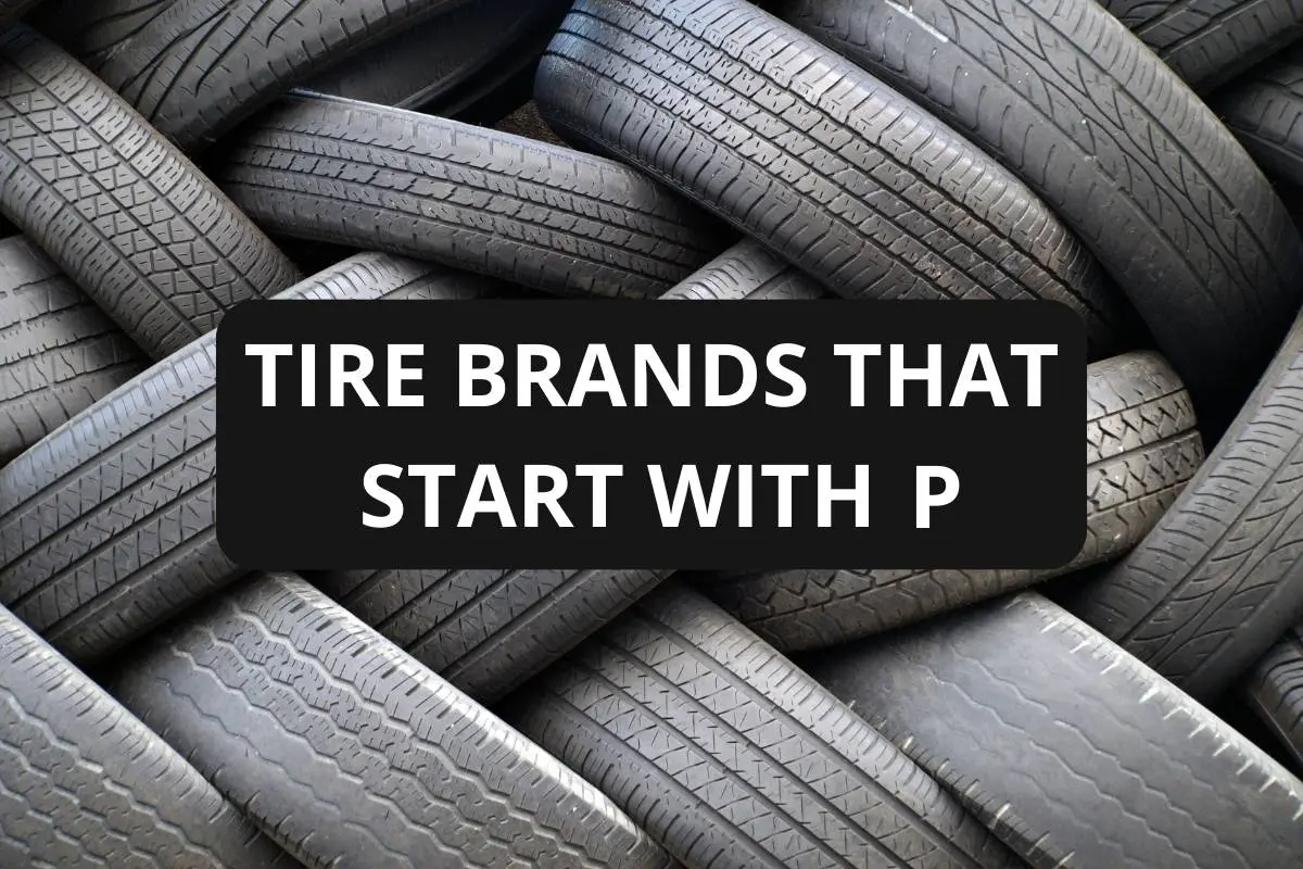 21 Tire Brands that Start with P List) Motor Hungry